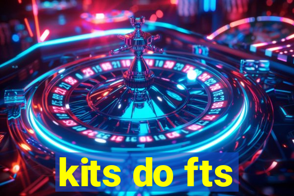 kits do fts